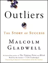 Outliers: The Story of Success, by Malcolm Gladwell (Book Cover)