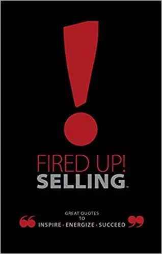 Fired Up Selling